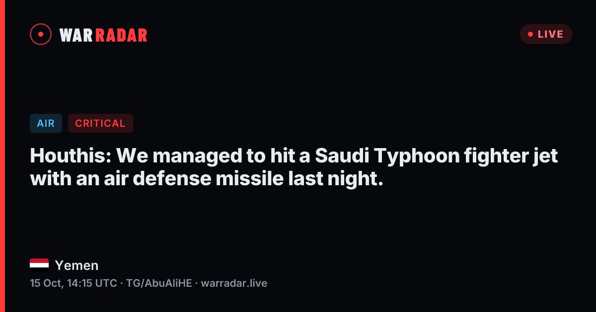 Houthis: We managed to hit a Saudi Typhoon fighter jet with an air ...