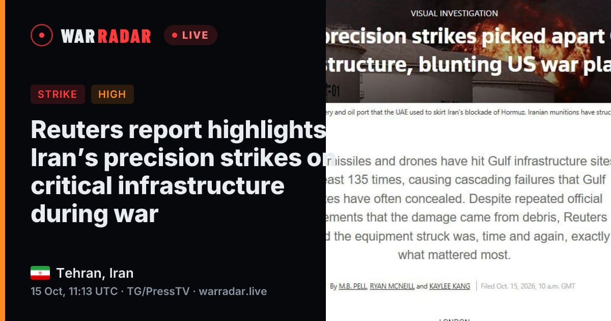 Reuters report highlights Iran’s precision strikes on critical ...